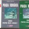 Prada Romania Singur printre multi &quot;rechini&quot; Eugen Delcea vol 1+2+3