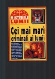 Cei mai mari criminali ai lumii, Bonnie-Clyde, Ted Bundy, Fritz Haartmann etc