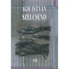 Sz&eacute;lcsend - Versek - &Aacute;gh Istv&aacute;n