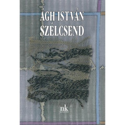 Sz&amp;eacute;lcsend - Versek - &amp;Aacute;gh Istv&amp;aacute;n foto