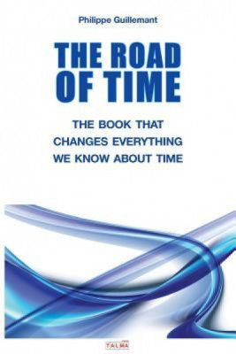 The Road of Time: The Book That Changes Everything We Know about Time foto