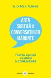 Cumpara ieftin Arta subtilă a conversațiilor mărunte, Amaltea