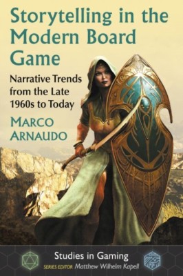 Storytelling in the Modern Board Game: Narrative Trends from the Late 1960s to Today foto