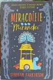 Miracolele Mirandei, Sophban Parkinson, Corint Junior, 2019, Carte Copii, Povesti, 160 pagini, Paperback