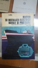 D. Hernea ?i L. Ghinda, Ma?ini ?i instala?ii electrice navale ?i portuare, 1981 foto