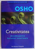 Cumpara ieftin Creativitatea. Descatusarea fortelor interioare &ndash; Osho (cu sublinieri in creion)