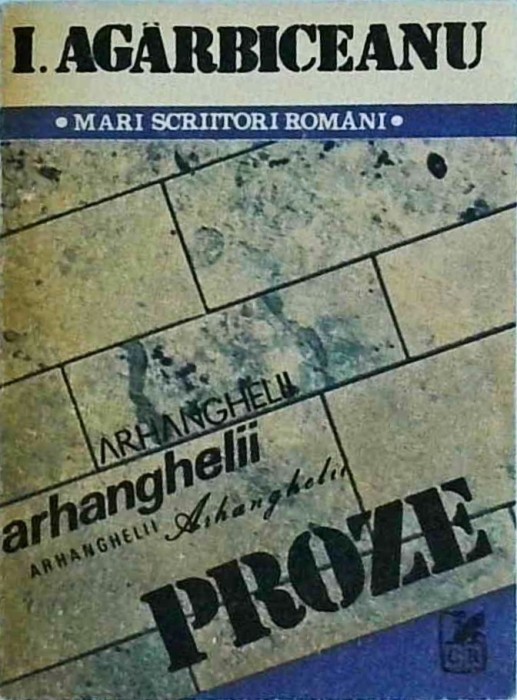 Ion Agarbiceanu - Proze. Arhanghelii