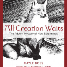 All Creation Waits This Advent: Turtles, Muskrats, and the Mysteries of New Beginnings