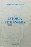 Istoria romanilor - Josif Constantin Dragan (Y165)