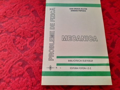 MECANICA-IOAN DRUICA ZELETIN/ARMAND POPESCU RF18/4 foto