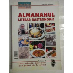 ALMANAHUL LITERAR GASTRONOMIC vol.1 - Bucataria pentru toti