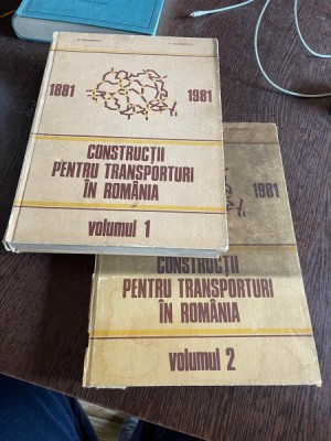 D. Iordanescu - Constructii pentru transporturi in Romania (2 volume) foto