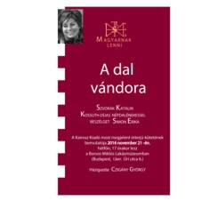 A dal v&aacute;ndora - Besz&eacute;lget&eacute;s Szvor&aacute;k Katalinnal - Simon Erika