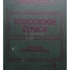 Gheorghe Mogos - Toxicologie clinica, vol. 2 (editia 1990)