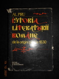 ALEXANDRU PIRU - ISTORIA LITERATURII ROMANE DE LA ORIGINI PANA LA 1830
