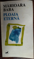 MARIOARA BABA - PLOAIA ETERNA (VERSURI/1992/DEDICATIE-AUTOGRAF PT GRIGORE VIERU) foto