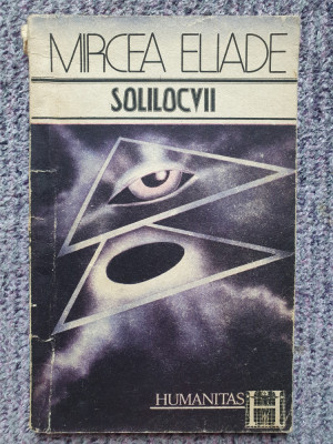 Mircea Eliade - Solilocvii (editia 1991), 80 pag foto