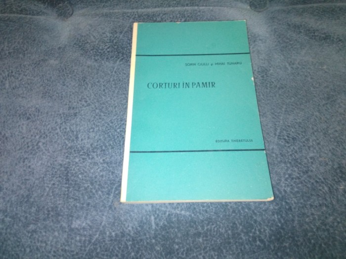 SORIN CIULLI - CORTURI IN PAMIR