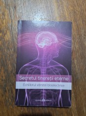 Secretul tineretii eterne - Ionel Mohirta / R8P3F