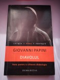 Diavolul - Note pentru o viitoare diabologie - Giovanni Papini - Humanitas, 2013