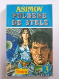 PULBERE DE STELE - Asimov