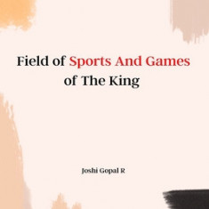 Field of Sports And Games of The King