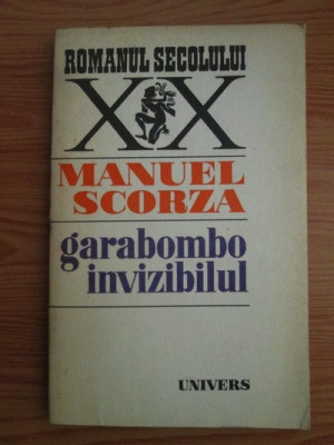Manuel Scorza - Garabombo invizibilul foto