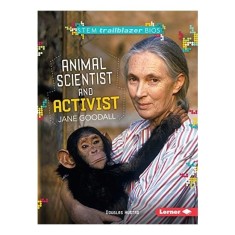 Animal Scientist and Activist Jane Goodall