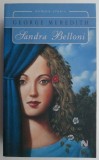 Sandra Belloni - George Meredith - Roman Beletristica