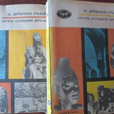 Istoria civilizatiei africane-E.Jefferson Murphy