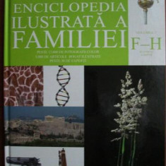 Enciclopedia ilustrată a familiei ( Vol. 7 - F - H )