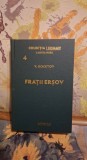 Frații Ersov de V.Kocetov Colectia Lehman - Cartea Rusa Nr.4