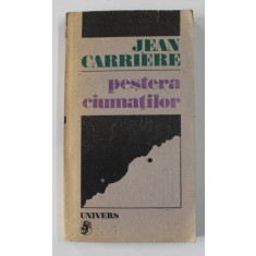 PESTERA CIUMATILOR de JEAN CARRIERE , 1988 *MINIMA UZURA