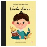 Charles Darwin. Copii cu visuri indraznete. Volumul 3 - Maria Isabel Sanchez Vegara