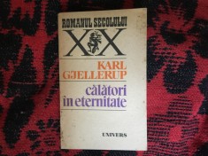 w2 Calatori in eternitate - Karl Gjellerup foto