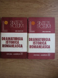 Ion Nistor - Dramaturgia istorica romaneasca 2 volume (ed. cartonata, 1981)
