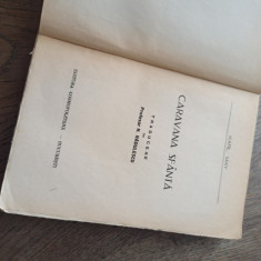 KARL MAY - CARAVANA SFANTA, prima traducere in limba romana, 1944