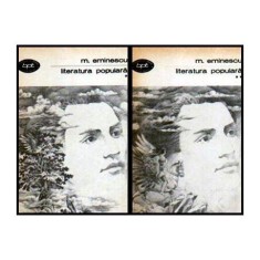 Mihai Eminescu - Literatura populara vol. I-II - 108256