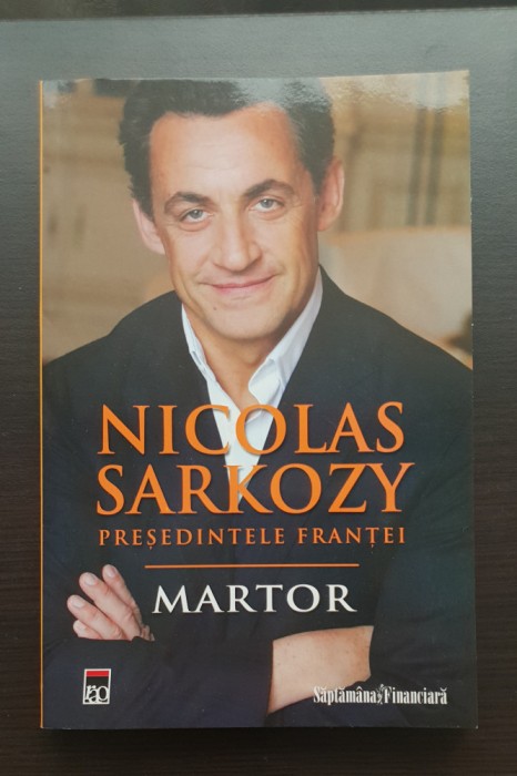 Martor - Nicolas Sarkozy, președintele Franței