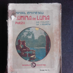 Lumina de luna, poezii - Mihail Eminescu, editie ingrijita de I. Scurtu