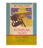 Dinu Sickitiu-Cartior - Intamplari traite - Histoires vecues - 124452