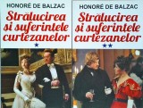 Cumpara ieftin Honore de Balzac - Stralucirea si suferintele curtezanelor, 2 vol. Orizonturi, 2014. Roman clasic