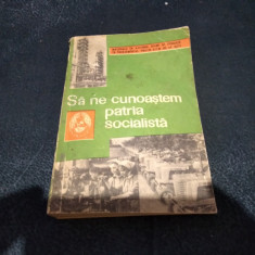 SA CUNOSTEM PATRIA SOCIALISTA