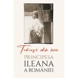 Traiesc din nou - Maica Alexandra (Principesa Ileana)
