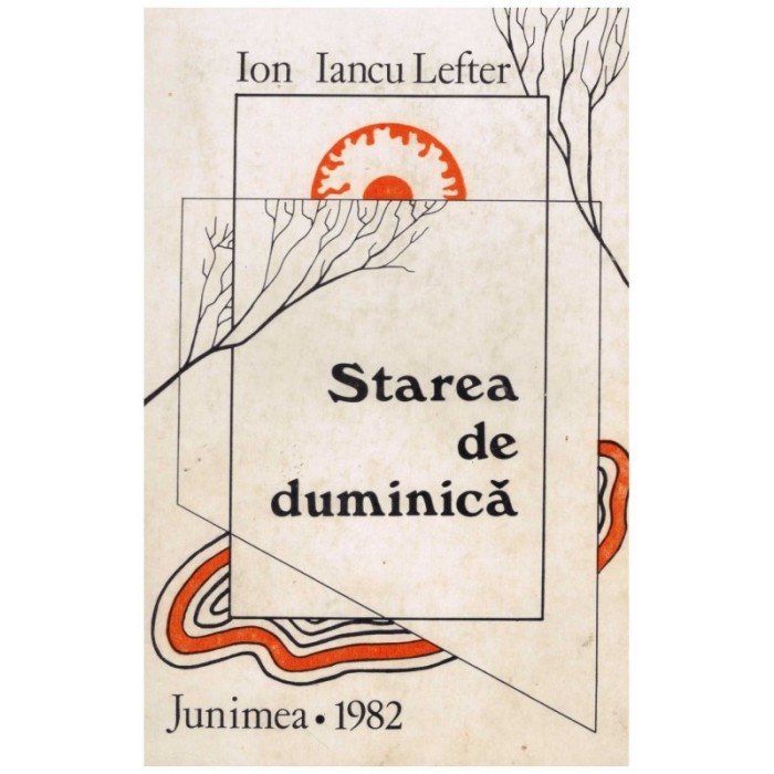 Ion Iancu Lefter - Starea de duminica - 129215