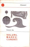 Carte Valuri, Maree, Curenti - Christache Stan, 1966, Geologie/Geofizica, Brosata
