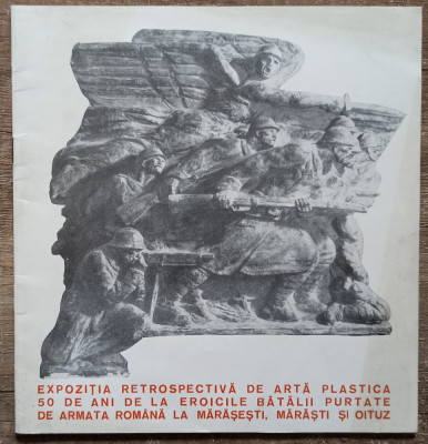 Expozitia arta plastica 50 ani de la eroicile batalii Marasesti, Marasti, Oituz foto