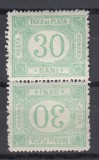 ROMANIA 1902 TAXE DE PLATA EMISIUNEA a VIII-a 30 BANI TETE-BECHE SARNIERA, Nestampilat