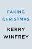 Faking Christmas