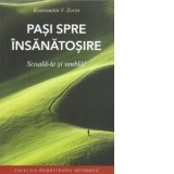 Pasi spre insanatosire. Scoala-te si umbla - Konstantin V. Zorin, Adrian Tanasescu-Vlas